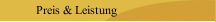 Preis & Leistung
