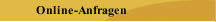 Online-Anfragen